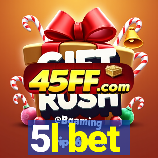 5l bet